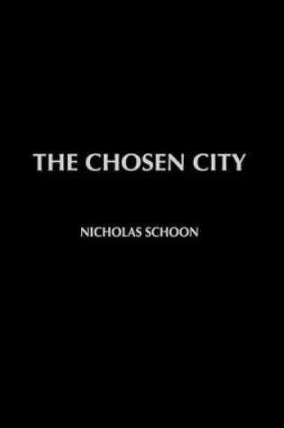 Cover of The Chosen City