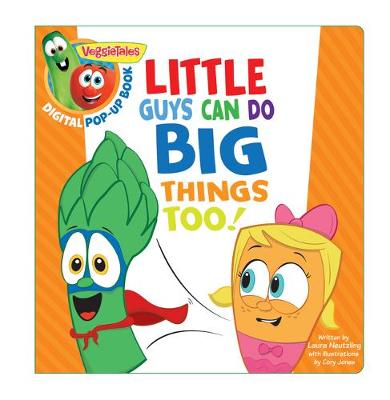 Book cover for VeggieTales: Little Guys Can Do Big Things Too, a Digital Pop-Up Book (padded)