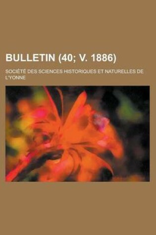 Cover of Bulletin (40; V. 1886)