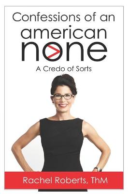 Book cover for Confessions of an American None