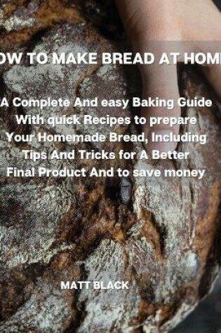 Cover of How to Make Bread at Home