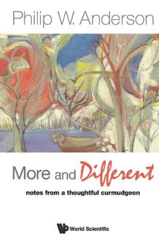 Cover of More And Different: Notes From A Thoughtful Curmudgeon