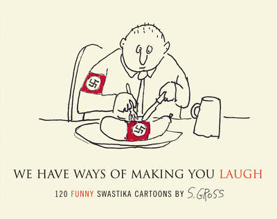 Book cover for We Have Ways of Making You Laugh