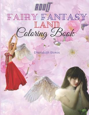 Book cover for Adult Fairy Fantasy Land Coloring Book