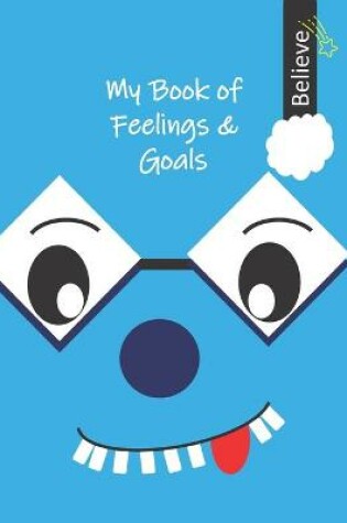 Cover of Can I Learn With My Book Of Feelings And Goals? Yes, I Can!