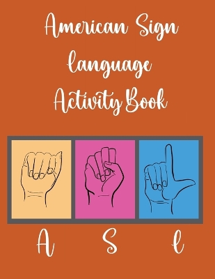 Book cover for American Sign Language Activity Book