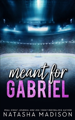 Book cover for Meant For Gabriel - Special Edition