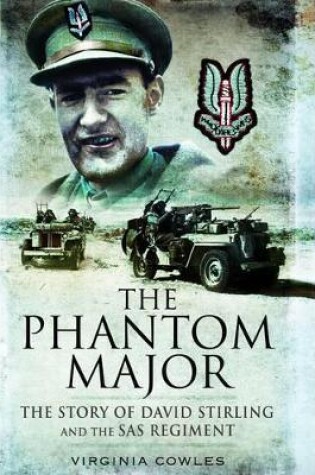 Cover of Phantom Major: The Story of David Stirling and the Sas Regiment