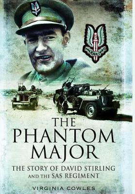 Book cover for Phantom Major: The Story of David Stirling and the Sas Regiment