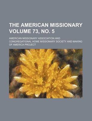 Book cover for The American Missionary Volume 73, No. 5