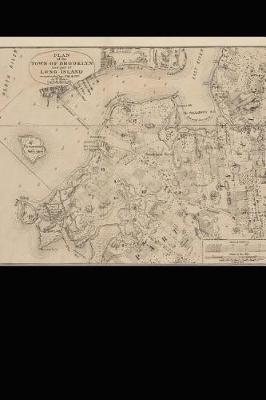 Book cover for Antique Plan of the Town of Brooklyn 1767 Map Journal