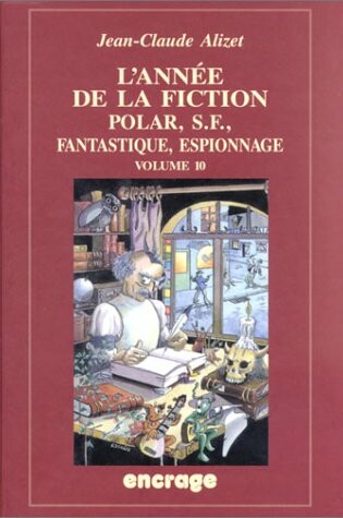 Cover of L'Annee de La Fiction / Volume 10