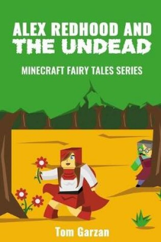 Cover of Alex Redhood and the Undead