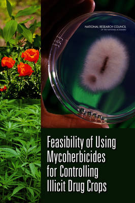 Book cover for Feasibility of Using Mycoherbicides for Controlling Illicit Drug Crops