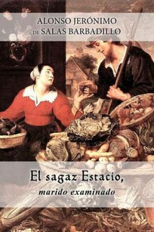 Cover of El sagaz Estacio, marido examinado