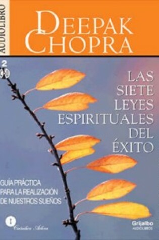 Cover of Las Siete Leyes Espirituales del Exito