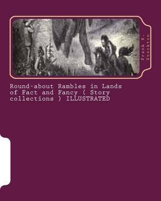 Book cover for Round-about Rambles in Lands of Fact and Fancy ( Story collections ) ILLUSTRATED