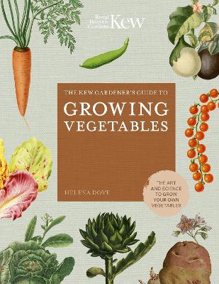 Book cover for The Kew Gardener's Guide to Growing Vegetables