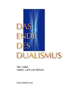 Book cover for Das Ende des Dualismus