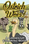 Book cover for Ostrich Woes!