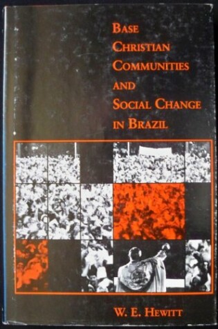 Cover of Base Christian Communities and Social Change in Brazil