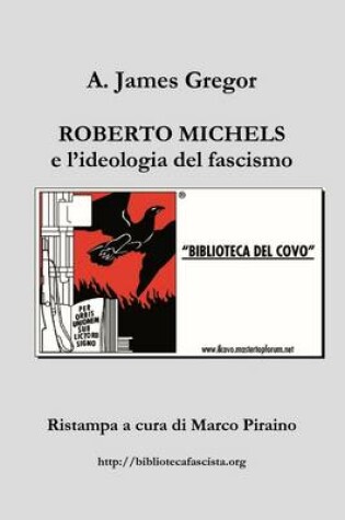 Cover of Roberto Michels e L'ideologia Del Fascismo