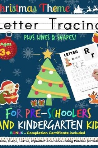 Cover of Letter Tracing Book For Pre-Schoolers and Kindergarten Kids - Christmas Theme