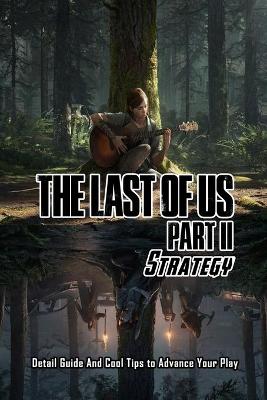 Book cover for The Last of Us Part 2 Strategy