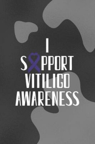 Cover of I Support Vitiligo Awareness