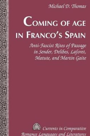 Cover of Coming of Age in Franco's Spain