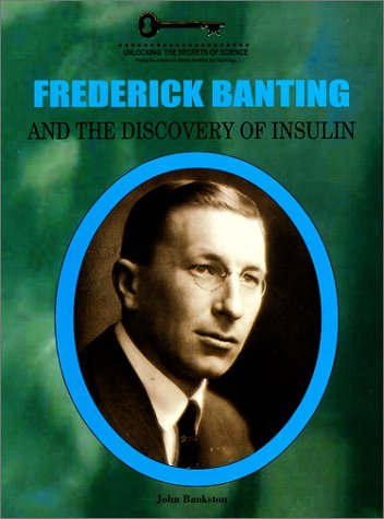 Book cover for Frederick Banting and the Discovery of Insulin