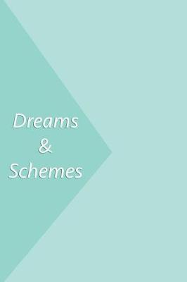 Book cover for Dreams & Schemes