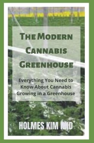 Cover of The Modern Cannabis Greenhouse