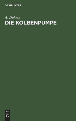 Book cover for Die Kolbenpumpe