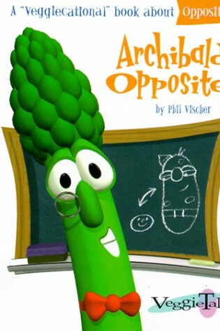 Cover of Archibald's Opposites