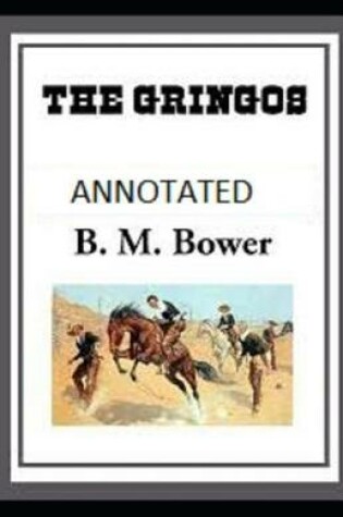 Cover of The Gringos Annotated
