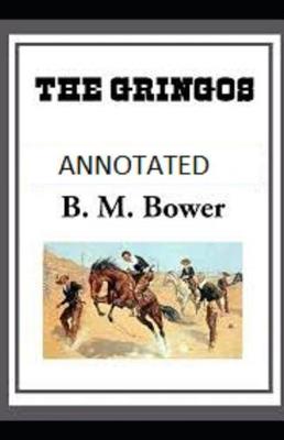 Book cover for The Gringos Annotated