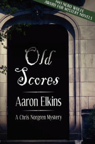 Cover of Old Scores (a Chris Norgren Mystery