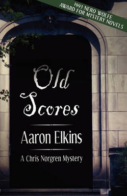 Book cover for Old Scores (a Chris Norgren Mystery