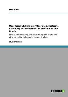 Book cover for UEber Friedrich Schillers UEber die asthetische Erziehung des Menschen in einer Reihe von Briefen