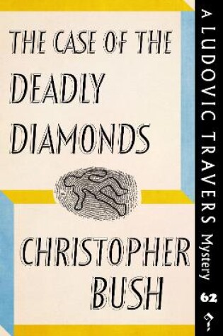 Cover of The Case of the Deadly Diamonds