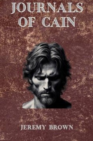 Cover of Journals of Cain