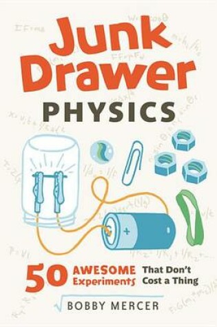 Cover of Junk Drawer Physics