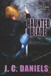 Book cover for Haunted Blade