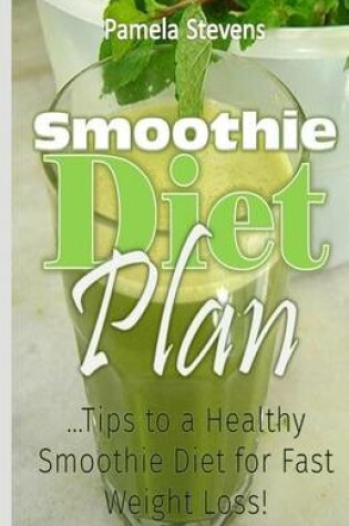 Cover of Smoothie Diet Plan