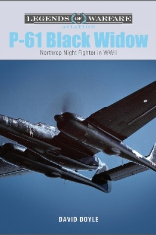 Cover of P-61 Black Widow: Northrop Night Fighter in WWII