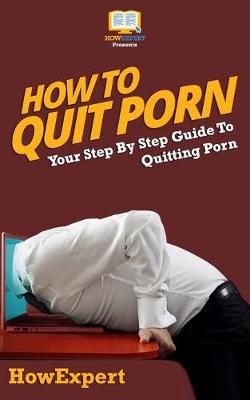 Book cover for How to Quit Porn