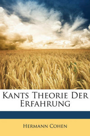 Cover of Kants Theorie Der Erfahrung, Zweite Auflage