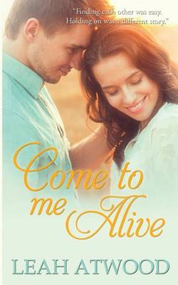 Book cover for Come to Me Alive