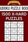 Book cover for Sudoku Puzzle Book, 1,500 EXTRA HARD Puzzles